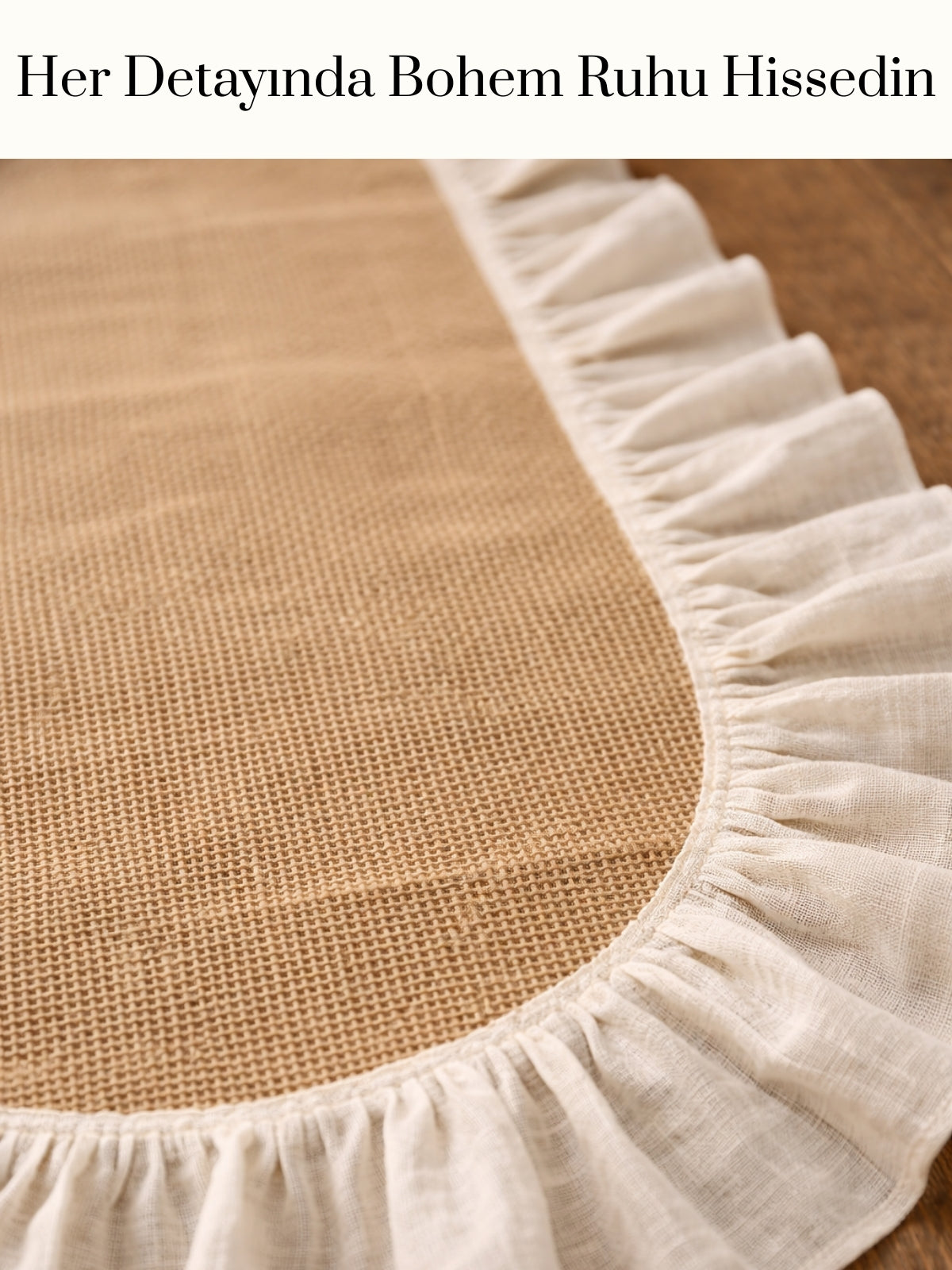 Bohem Hasır Fırfırlı Runner Masa Örtüsü – 40x150 cm Keten Detaylı